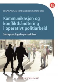 Kommunikasjon og konflikthåndtering i operativt politiarbeid