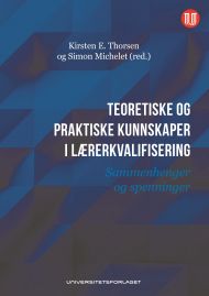 Teoretiske og praktiske kunnskaper i lærerkvalifisering