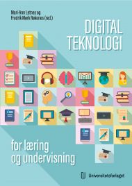 Digital teknologi for læring og undervisning i skolen