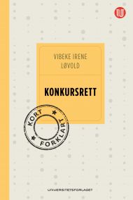 Konkursrett, kort forklart