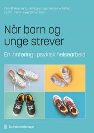Når barn og unge strever