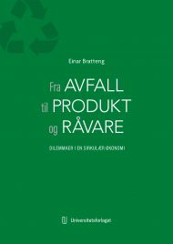 Fra avfall til produkt og råvare