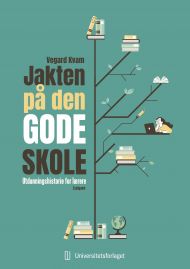 Jakten på den gode skole 2. utgave