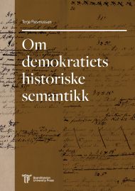Om demokratiets historiske semantikk