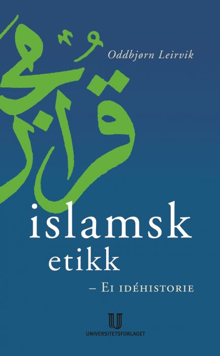 Islamsk etikk - ei idéhistorie