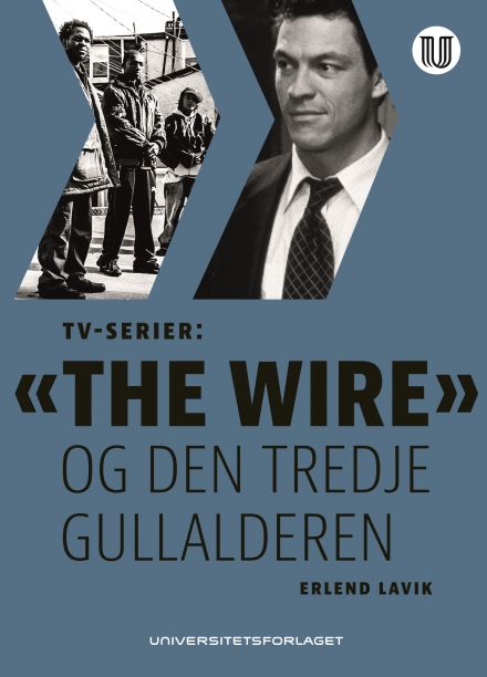 TV-serier: «The Wire» og den tredje gullalderen