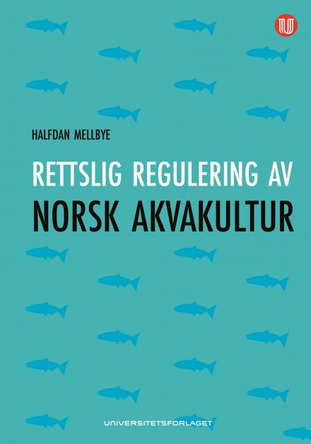 Rettslig regulering av norsk akvakultur