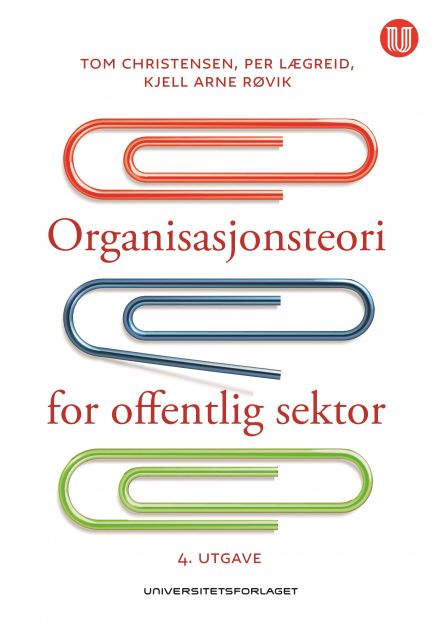 Organisasjonsteori for offentlig sektor, 4. utgave