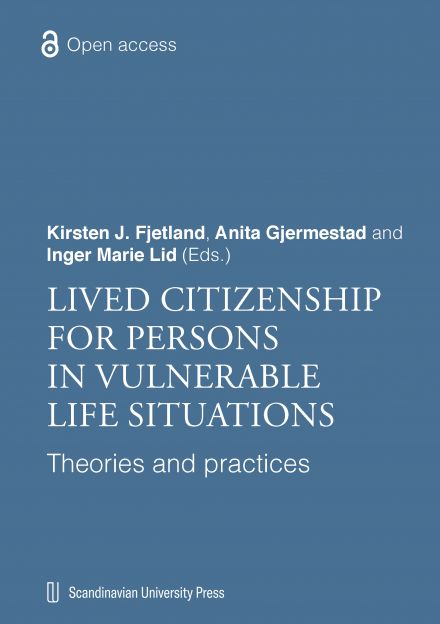 Lived Citizenship for Persons in Vulnerable Life Situations. Theories and Practices