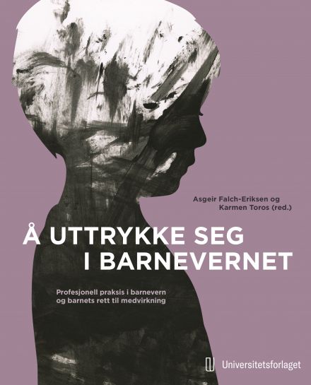 Å uttrykke seg i barnevernet