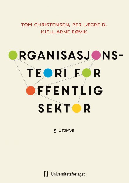 Organisasjonsteori for offentlig sektor, 5. utgave