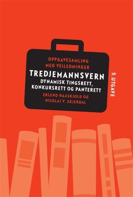 Tredjemannsvern - dynamisk tingsrett, konkursrett og panterett